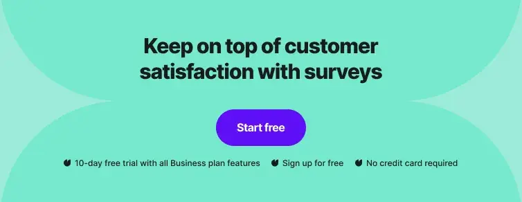 A banner that promotes keeping on top of customer satisfaction with surveys