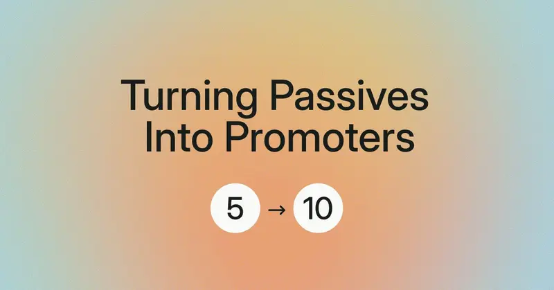 Beyond the Seven: How to Use Survicate to Bridge the Gap Between Passive and Promoter