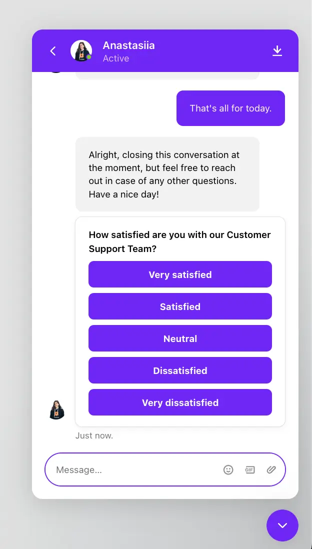 Survicate surveys can show up after support chats to gauge the effectiveness of the support team