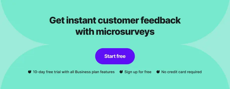 A banner promoing microsurveys for instant customer feedback