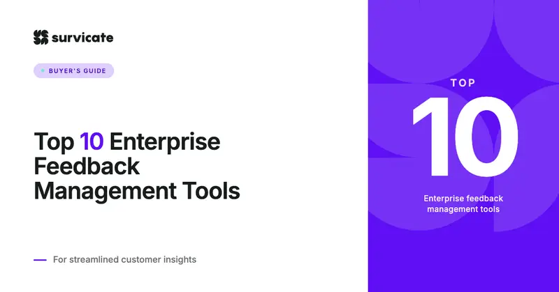 Top 10 Enterprise Feedback Management Tools for Streamlined Customer Insights