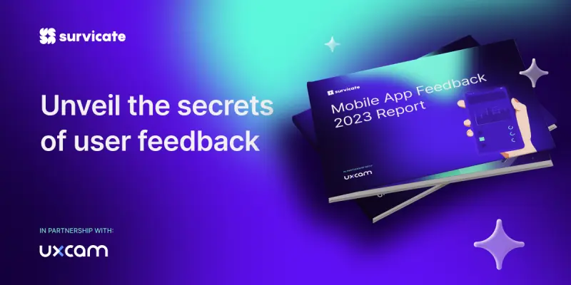 Get The Mobile App Feedback Trends: 2023 Insights