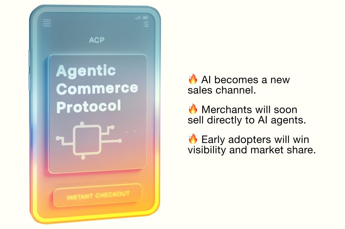 image with "Agentic Commerce Protocol" and main highlights of why it matters