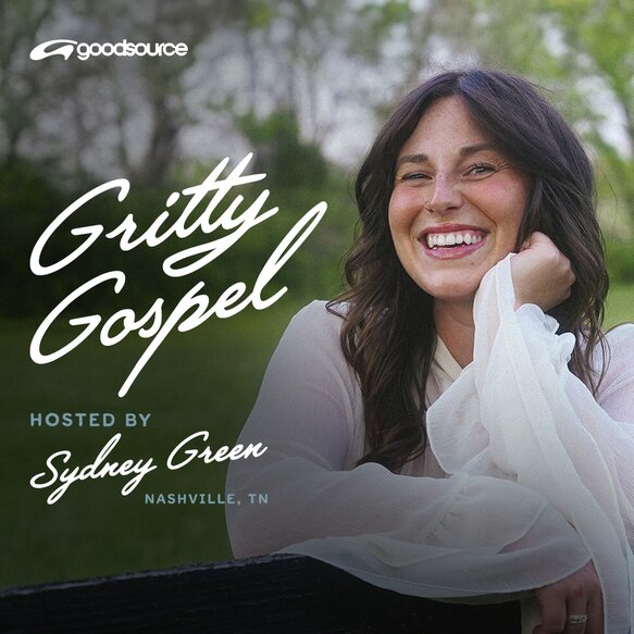 Gritty Gospel | Goodsource