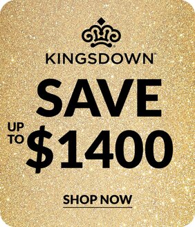 Kingsdown Save up to $1400