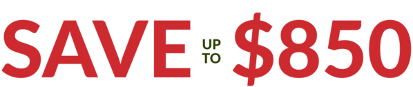 Save up to $850