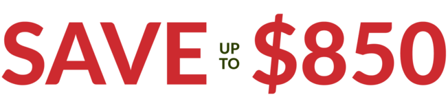 Save up to $850