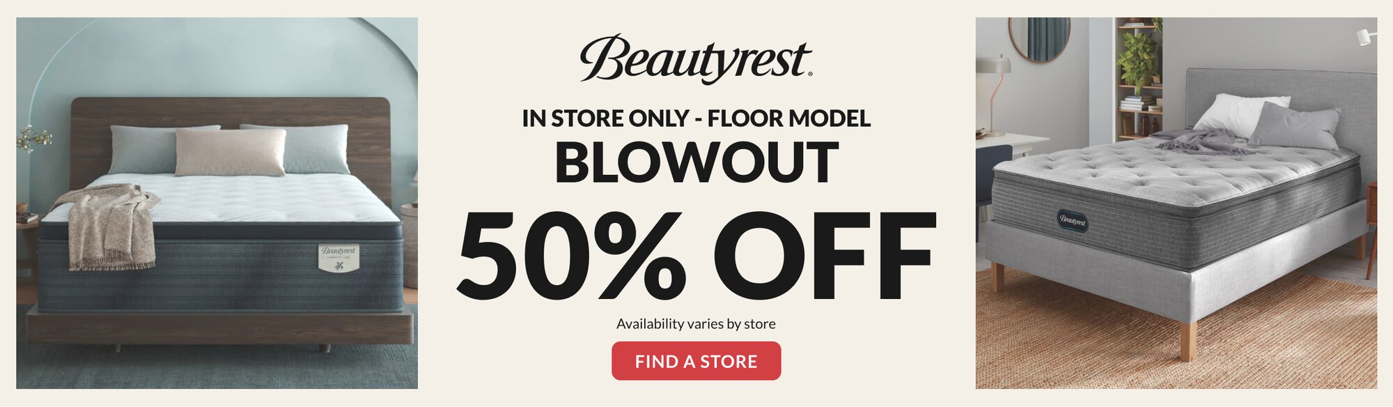 Beautyrest in store only floor model blowout 50% OFF