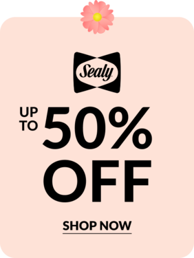 Sealy up to 50% off Shop Now