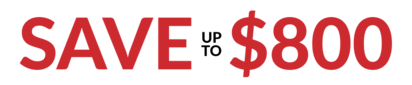 Save up to $800