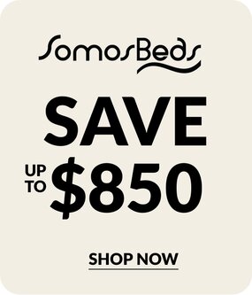 Somosbeds save up to $850