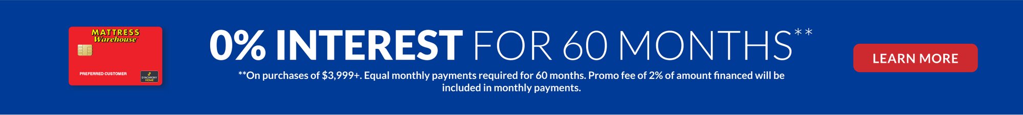 0% Interest Financing available
