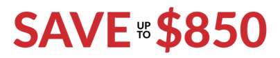 Save up to $850