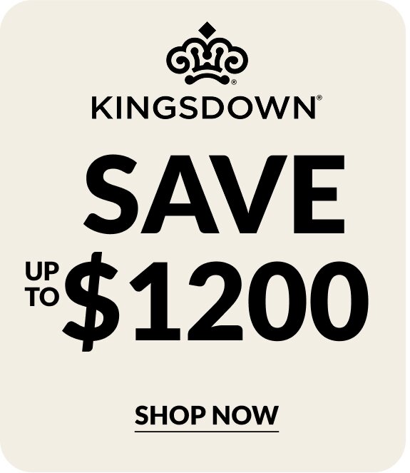 Kingsdown save up to $1200