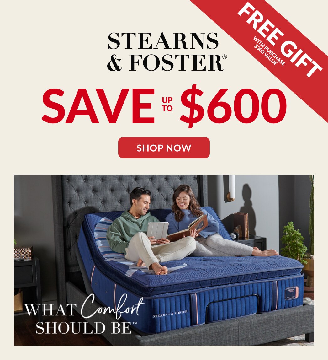 Stearns & Foster save up to $600
