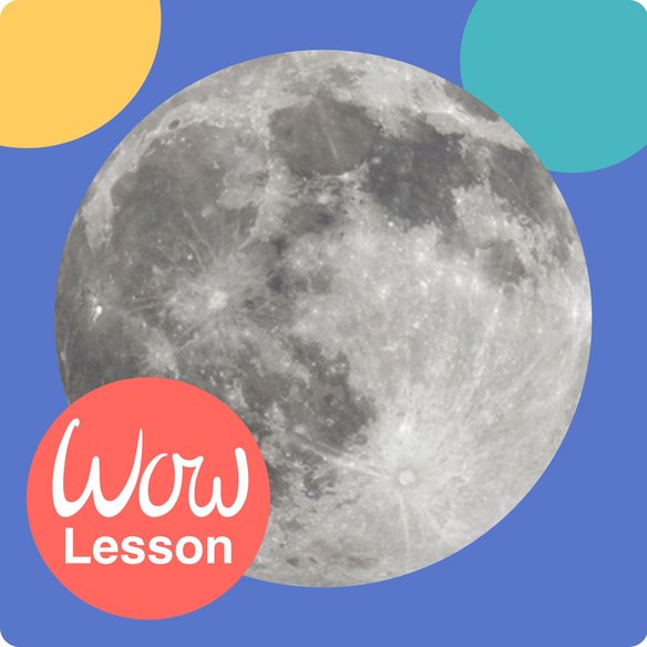 KS2 Year 5 Science The Moon EuHu WOW Lesson