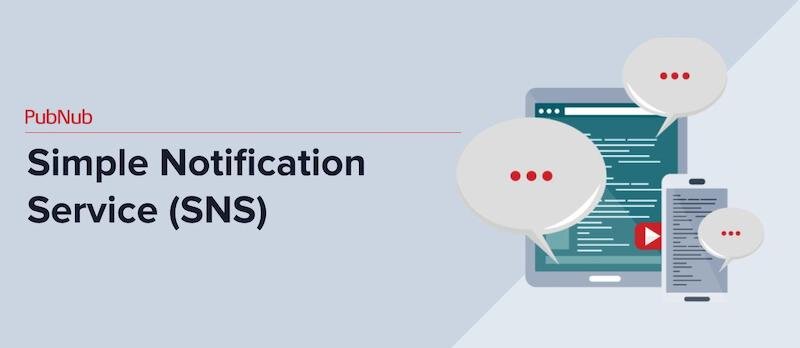 Simple Notification Service (SNS) Guide | PubNub