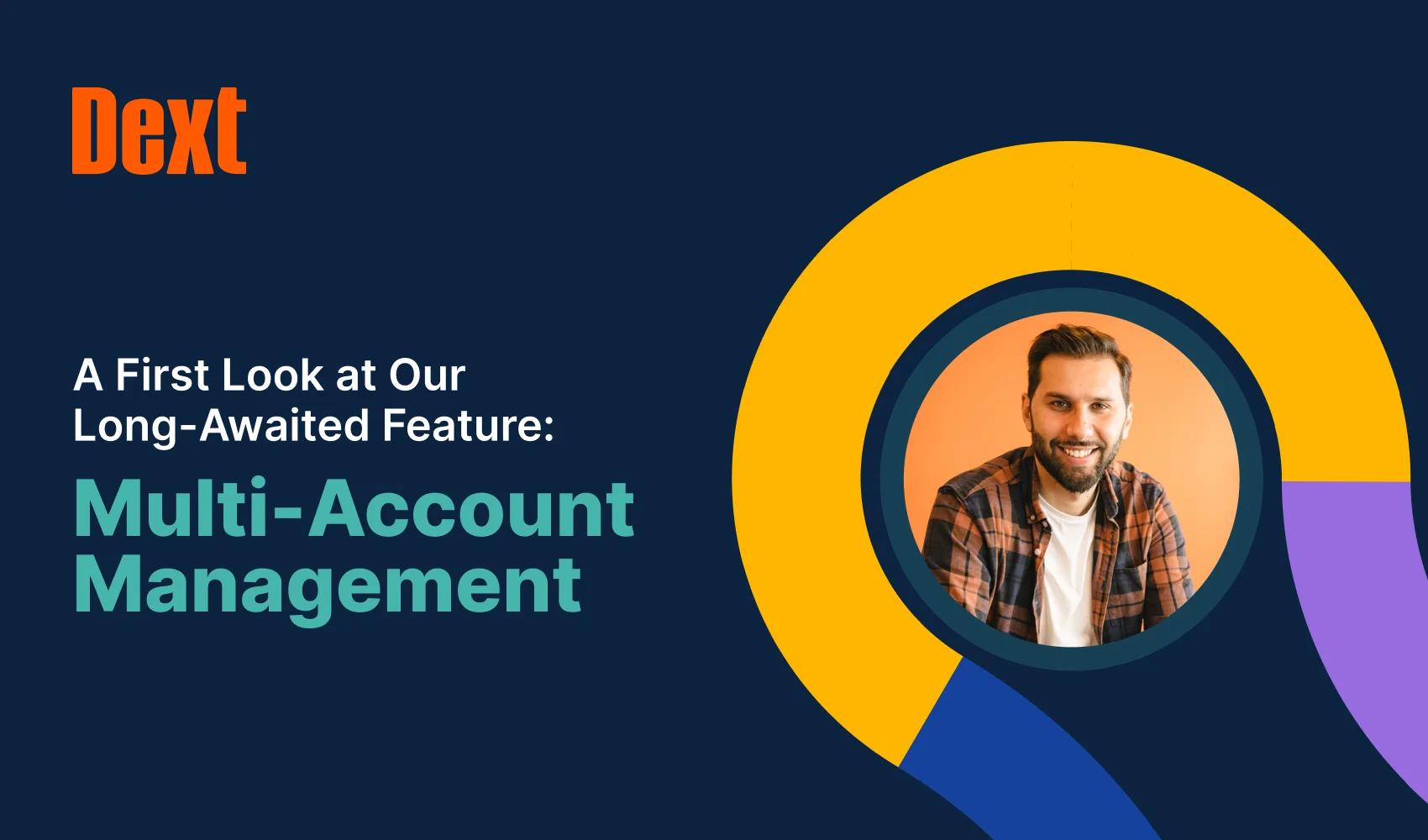 A First Look at Our Long-Awaited Feature: Multi-Account Management | Dext