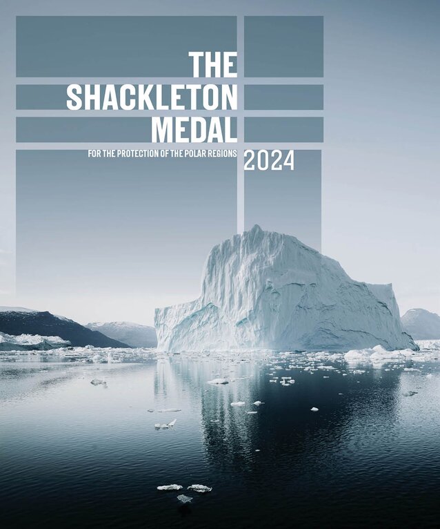 Shackleton Medal 2024 For the Protection of the Polar Regions