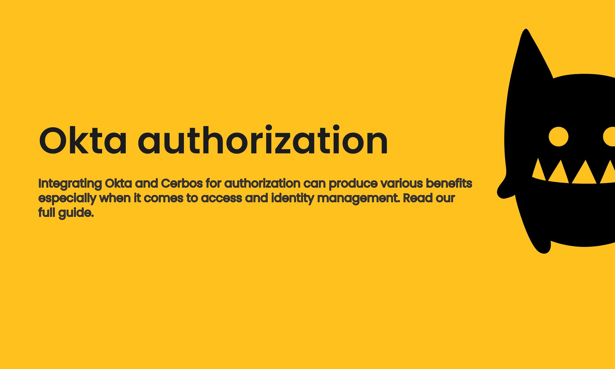 Okta authorization How to improve security & scalability Cerbos