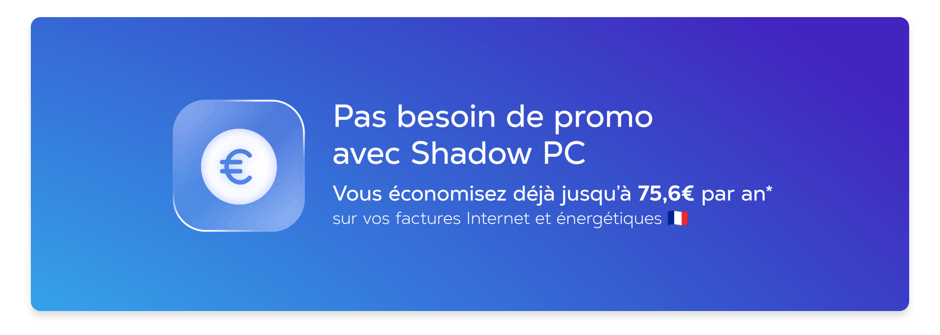 Shadow abonnement prix