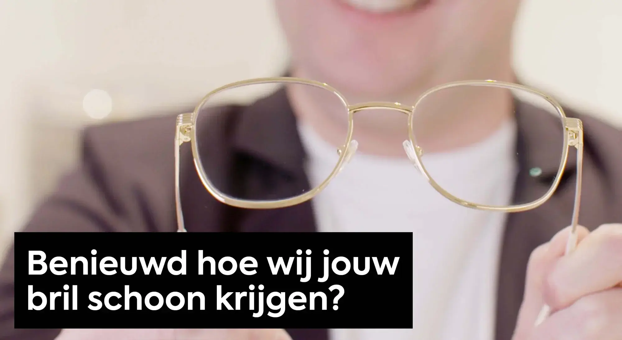 Bril schoonmaken Eye Wish Opticiens