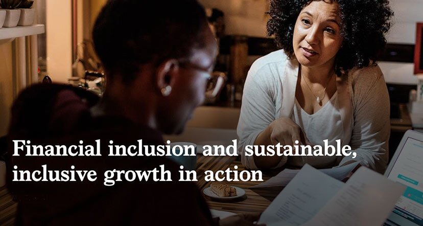 Financial Inclusion and Sustainable, Inclusive Growth in Action