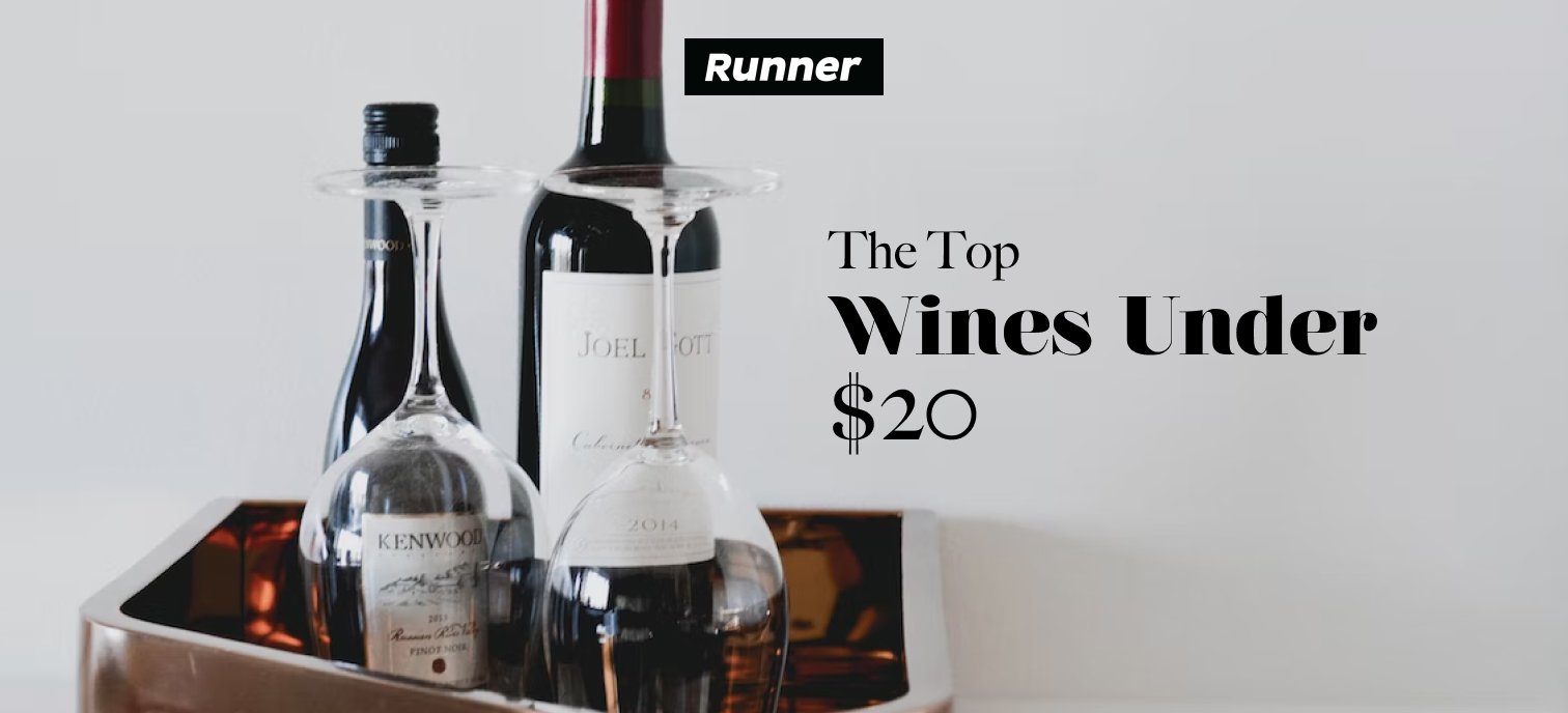 The Top LCBO Wines Under 20 Delivered with RunnerThe Top LCBO Wines Under 20 Delivered with
