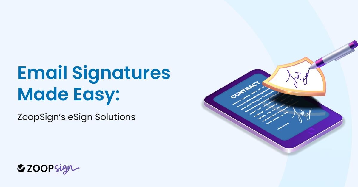 Email Signatures Made Easy: ZoopSign’s eSign Solutions | Sunny