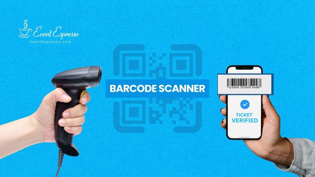 Ticket Barcode Scanner | Event Espresso