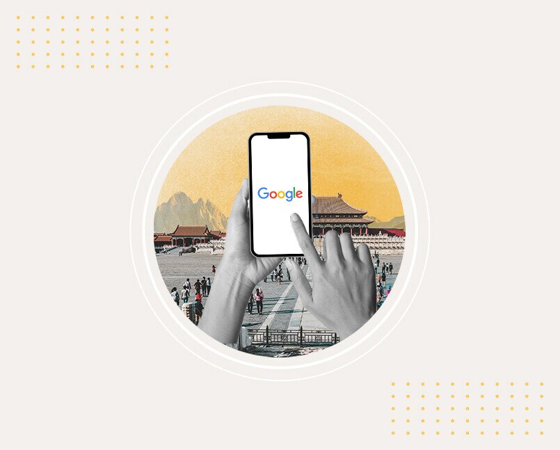 Is Google Banned in China? How Can I Access it There?