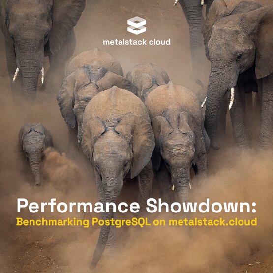Performance Showdown: Benchmarking PostgreSQL on metalstack.cloud | x ...