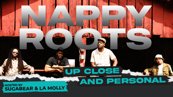Up Close and Personal : Nappy Roots | The Drop 104.7