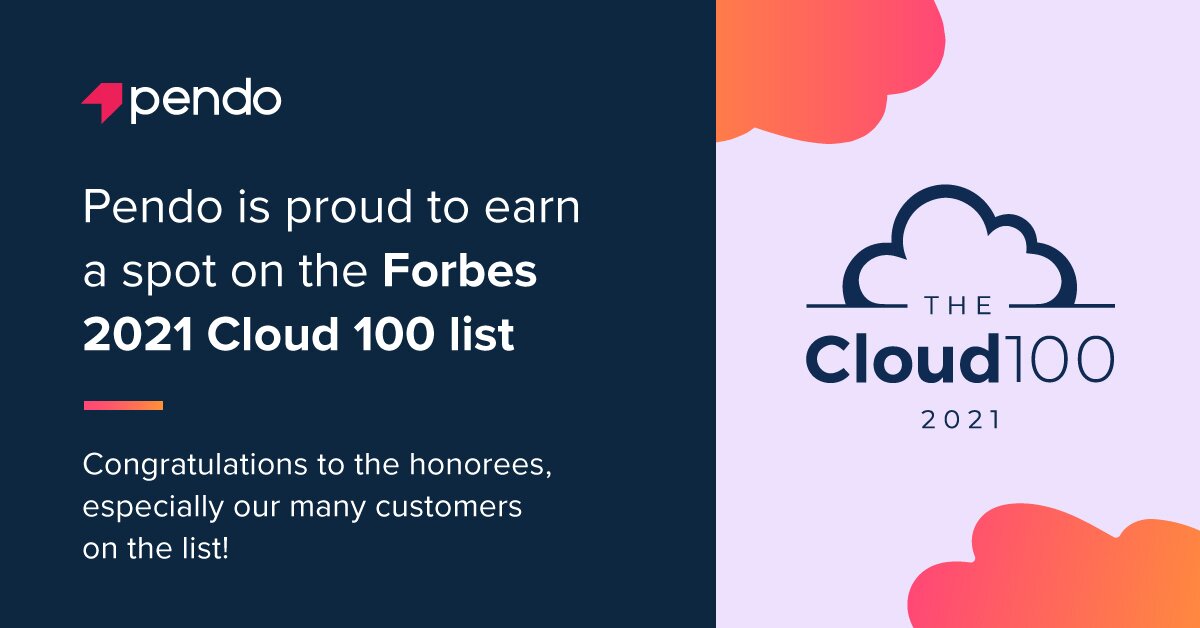 Pendo named to the Forbes 2021 Cloud 100 | Pendo Blog | Pendo.io