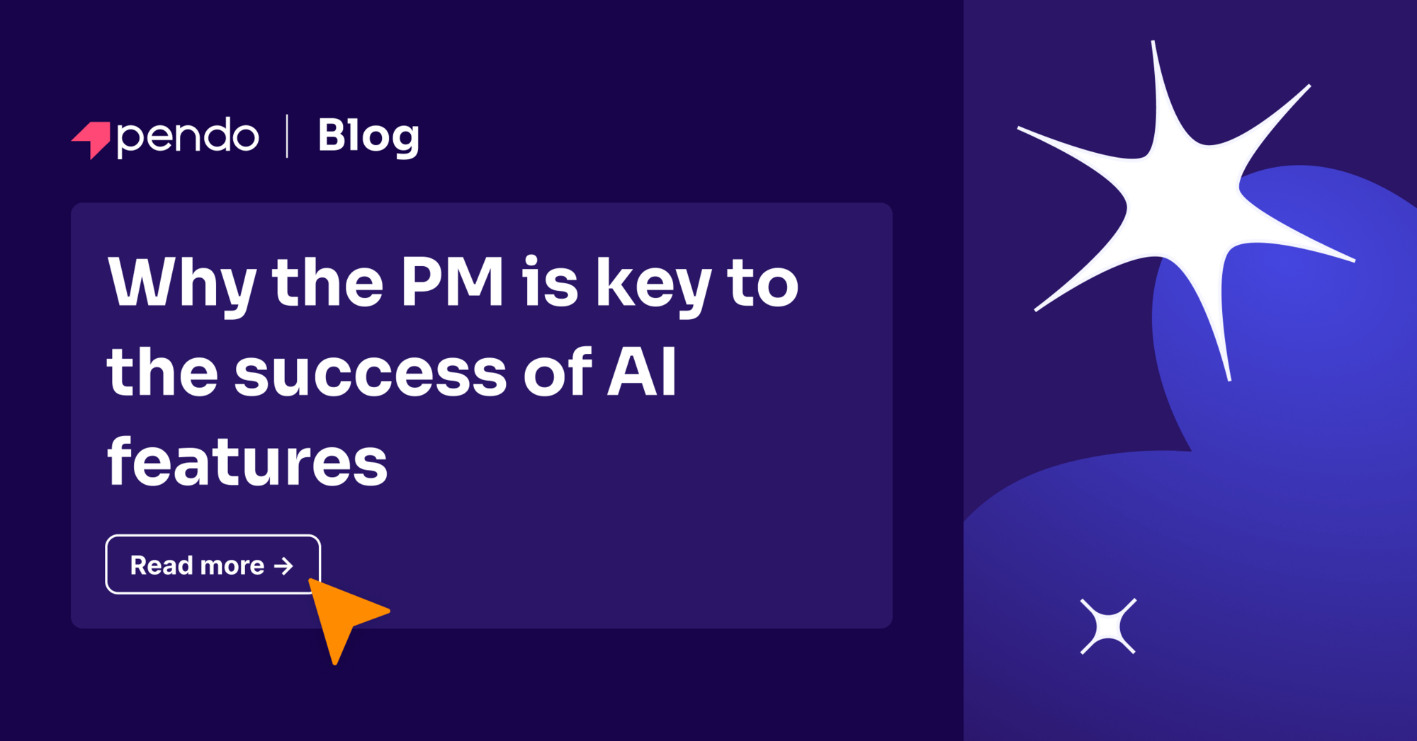Why the PM is key to the success of AI features | Pendo Blog | Pendo.io