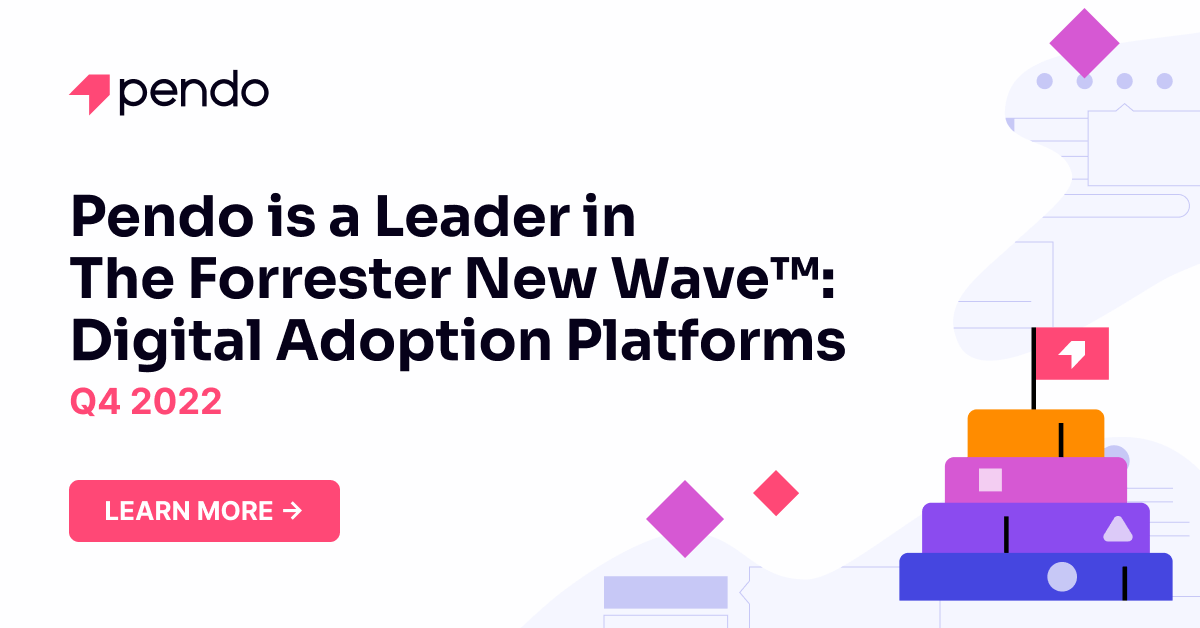 Pendo named a Leader in The Forrester New Wave: Digital Adoption ...