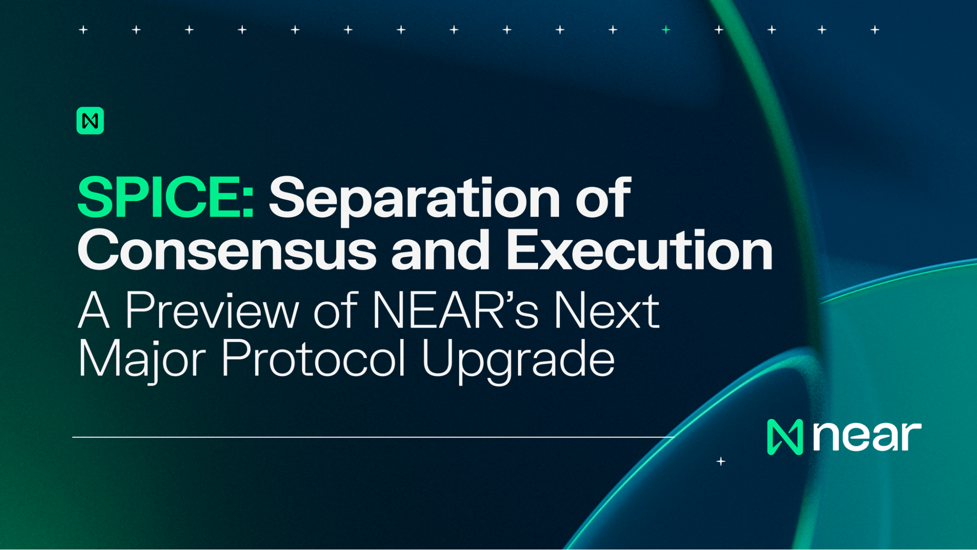Separation of Consensus and Execution (SPICE): A Preview of NEAR’s Next ...