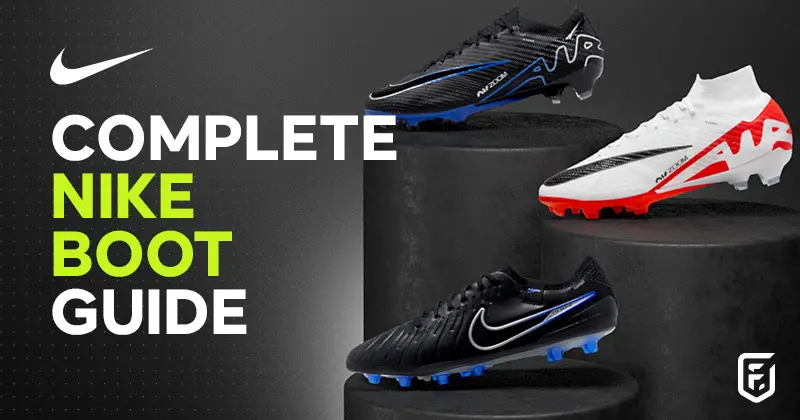 Nike boot range guide | comparing Mercurial, Phantom & Tiempo