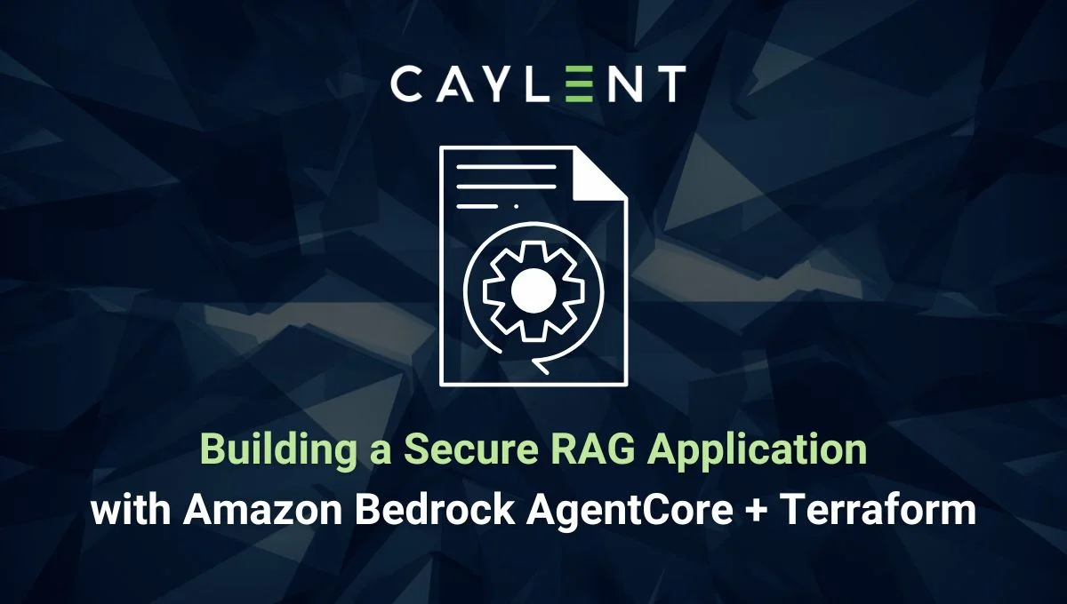 Building a Secure RAG Application with Amazon Bedrock AgentCore ...