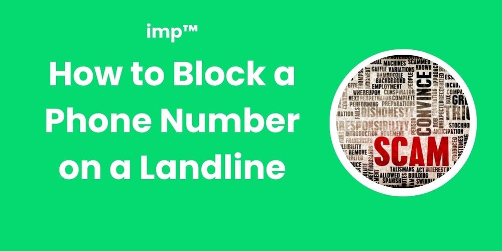 How to Block a Phone Number On a Landline imp