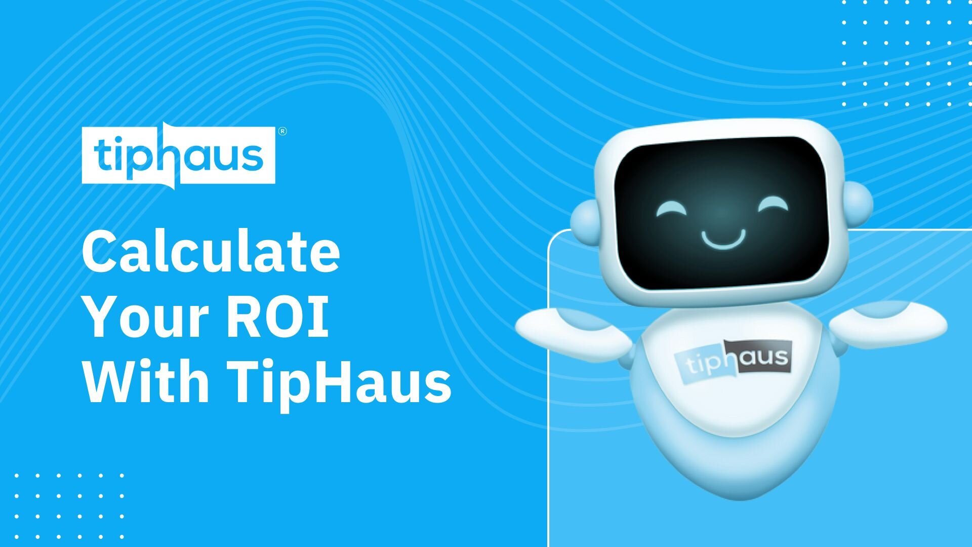 Tip Automation ROI Calculator: See Your Savings in 60 Seconds | TipHaus