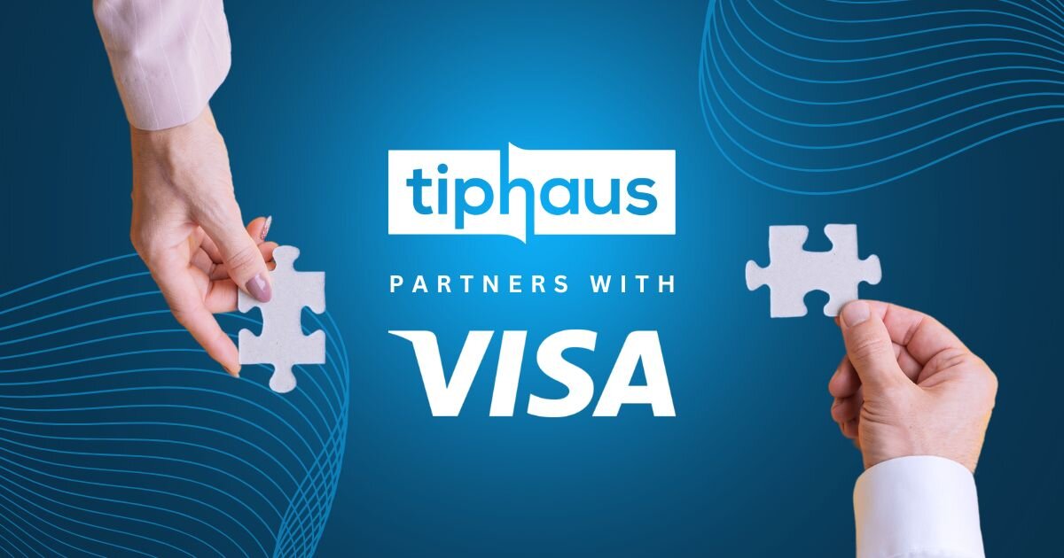 TipHaus Collaborates with Visa: Revolutionizing Real-Time Tip Payouts ...