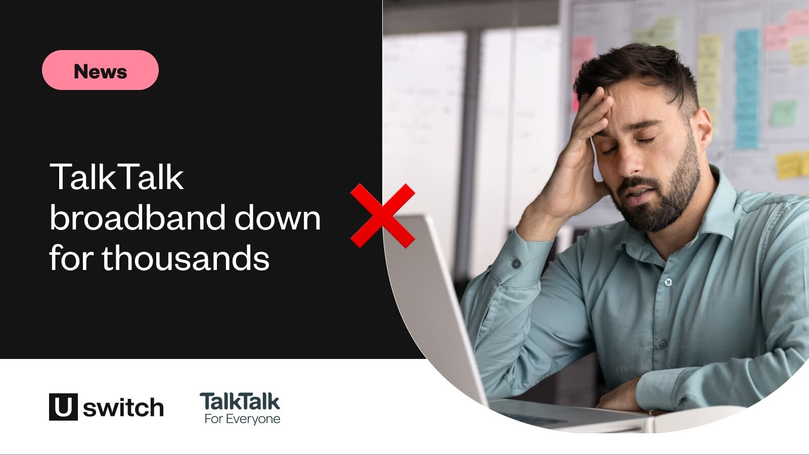 TalkTalk broadband down – what customers can do - Uswitch