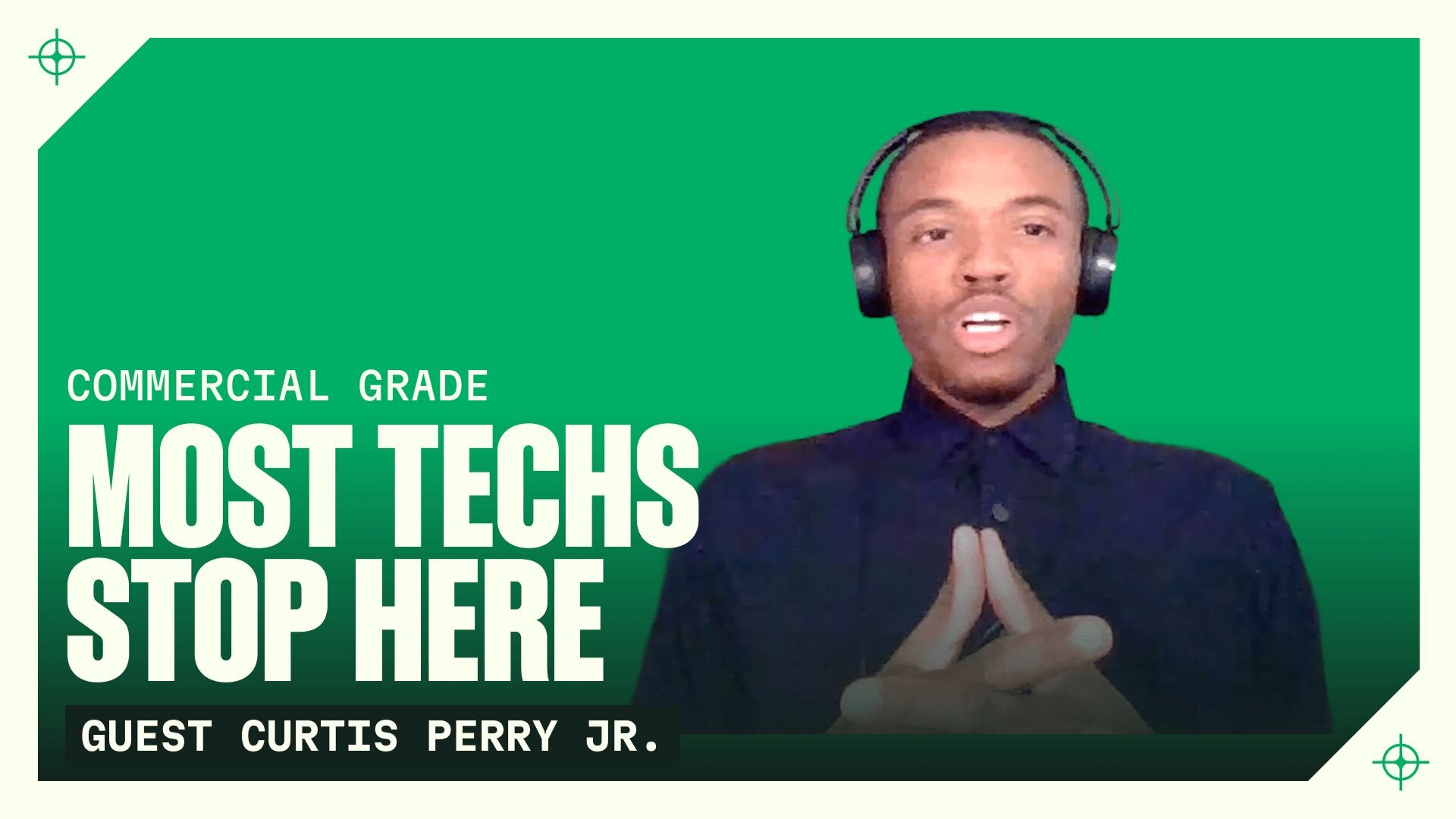 Curtis Perry Jr. on What It Really Means to Go Above and Beyond