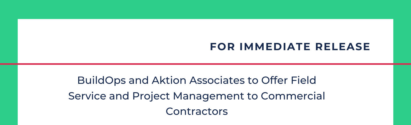 BuildOps & Aktion: Field Service & Project Mgmt