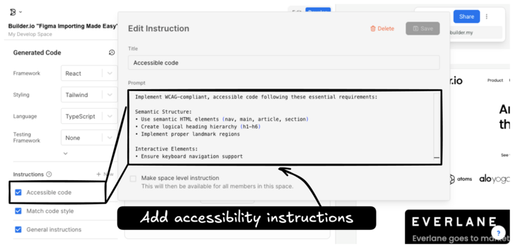 Image from Visual Editor of the Generated Code section open and the Edit Instruction window open. This is where you enter your instructions. An annotation says "Add general instructions here".