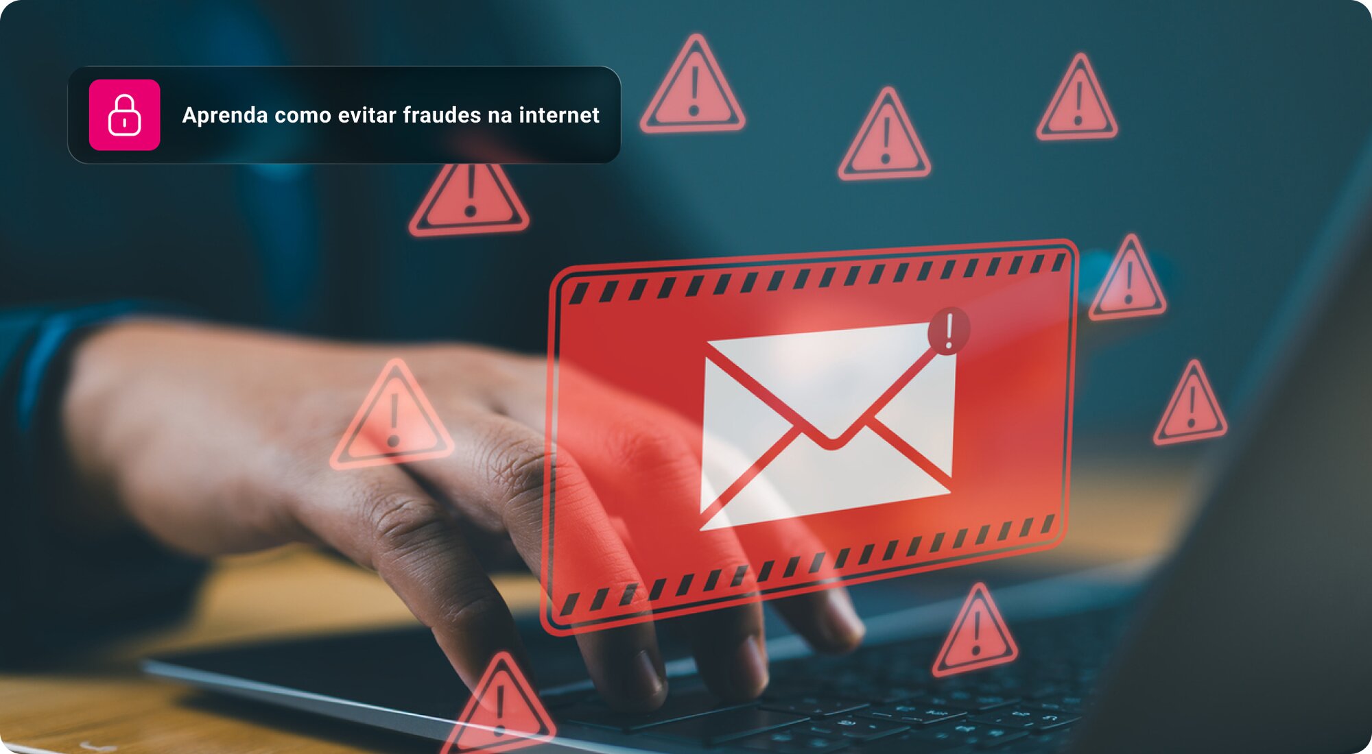 Como evitar fraudes na internet: dicas de segurança para proteger seus ...