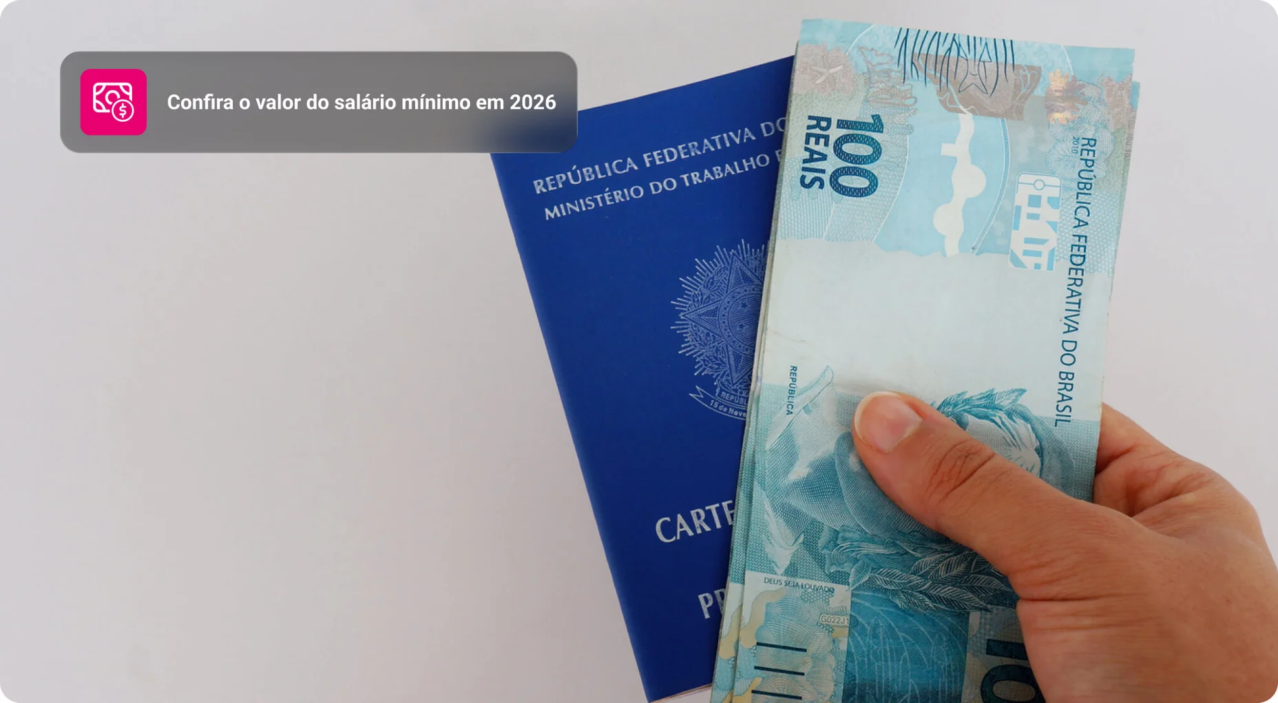 Salário mínimo 2026: valor, reajuste e impacto nas finanças