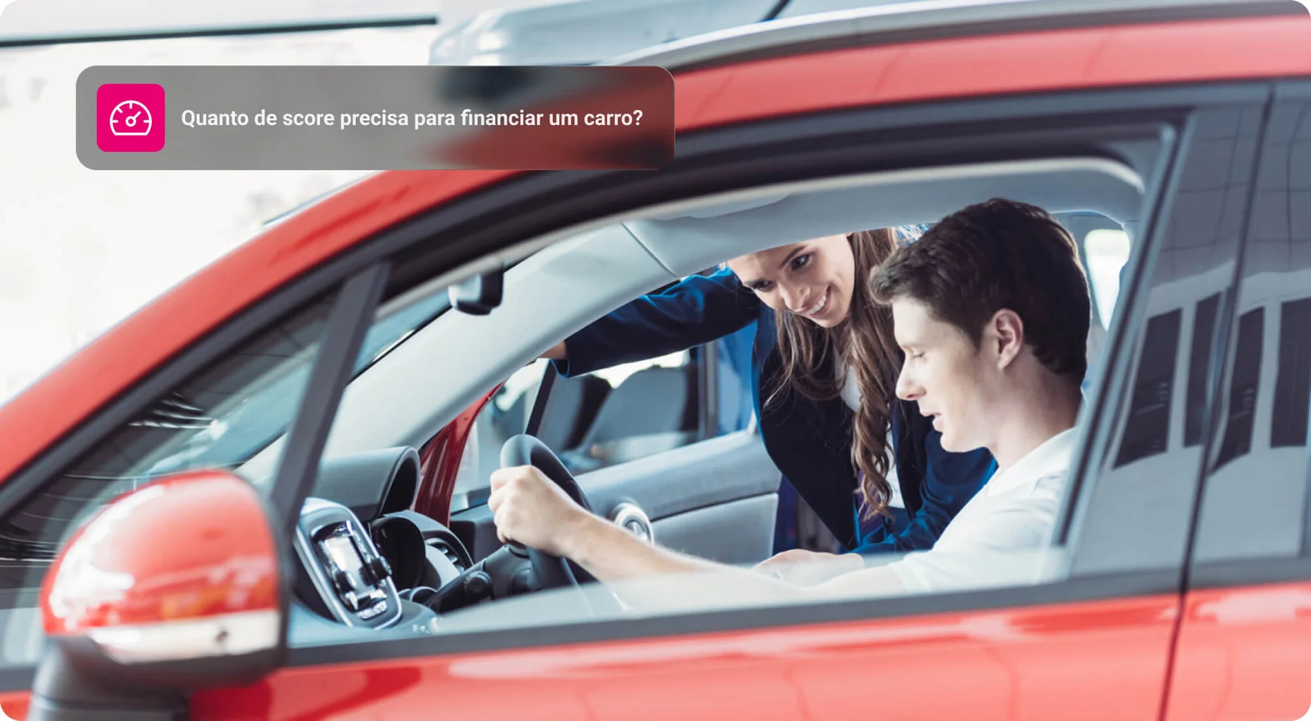 Quanto de score precisa para financiar um carro?