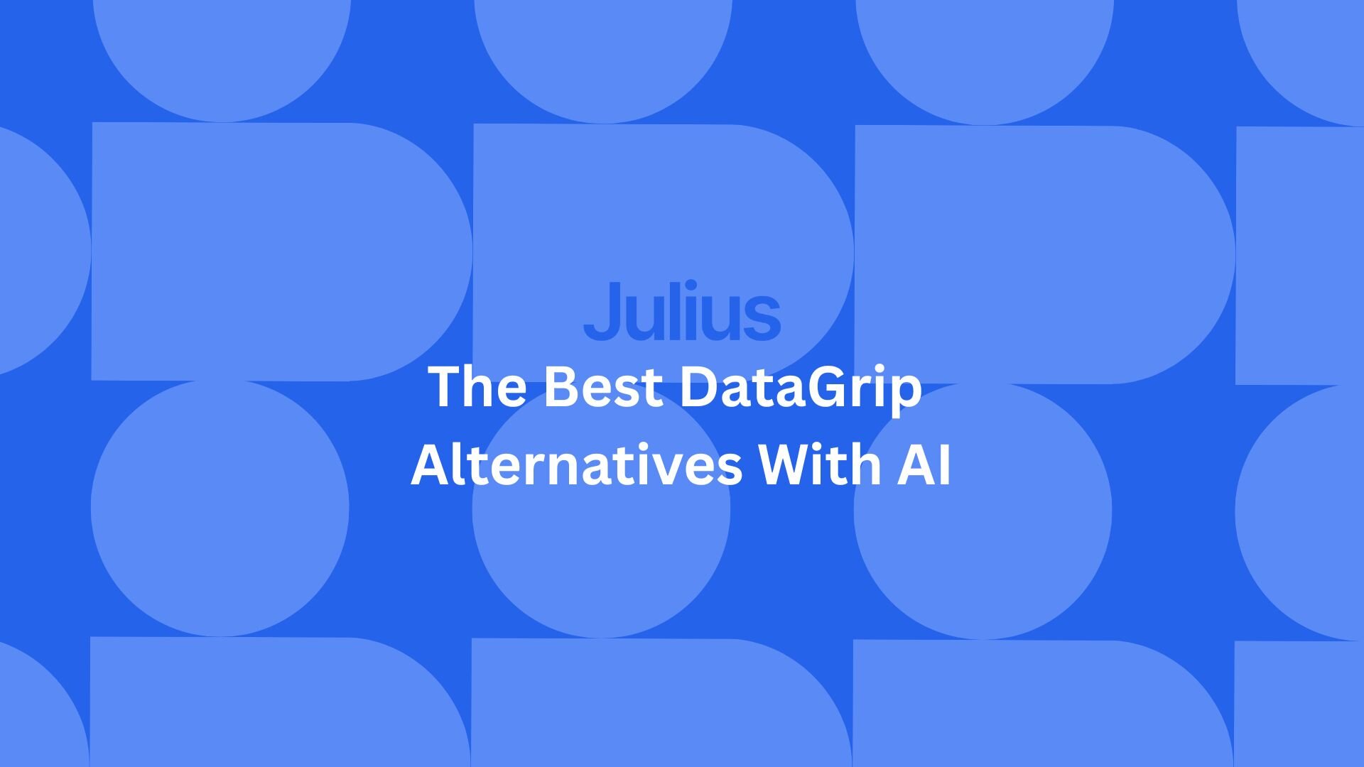 Julius AI | Excel, Slides, Tasks with AI | What Are the Best DataGrip ...